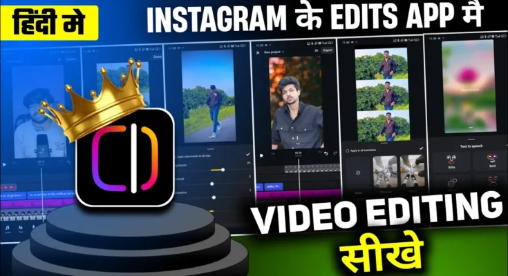 How To Use Instagram Edits App